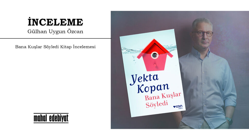 Bana Kuşlar Söyledi Kitap İncelemesi